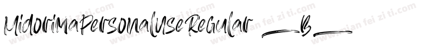 MidorimaPersonalUseRegular 7B0EV字体转换